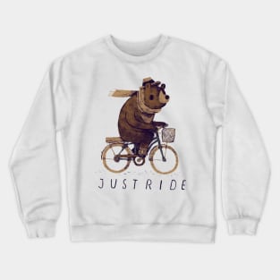 just ride Crewneck Sweatshirt